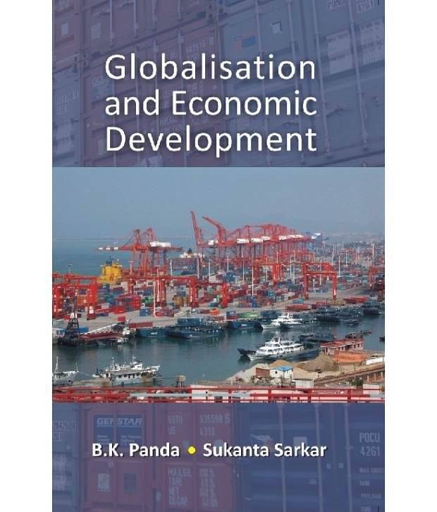 Globalisation And Economic Development Globalisation And Economic Development
