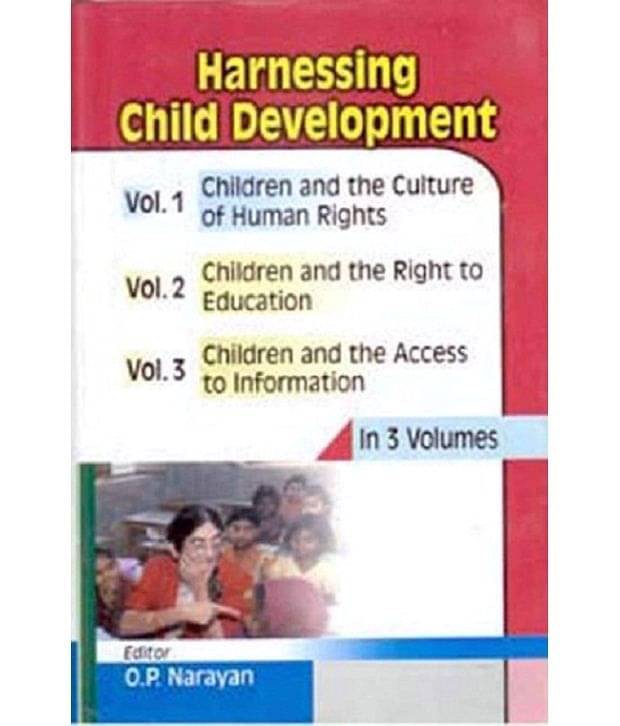 Harnessing Child Development (children And The Rights To Education), Vol. 2 Harnessing Child Development (children And The Rights To Education), Vol. 2