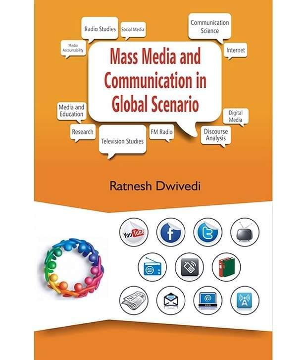     			Mass Media And Communication In Global Scenario