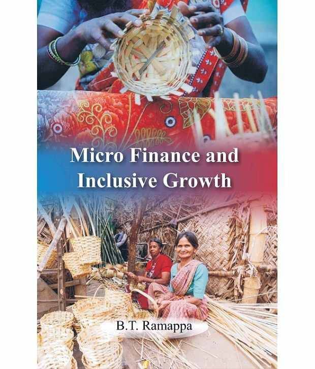 Micro Finance And Inclusive Growth Micro Finance And Inclusive Growth