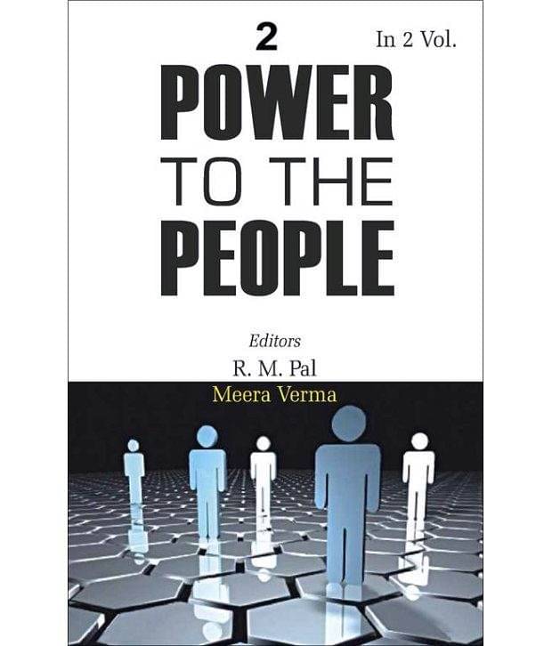 Power To The People: The Political Thought Of M.k. Gandhi, M.n. Roy And Jayaprakash Narayan, Vol.2 Power To The People: The Political Thought Of M.k. Gandhi, M.n. Roy And Jayaprakash Narayan, Vol.2