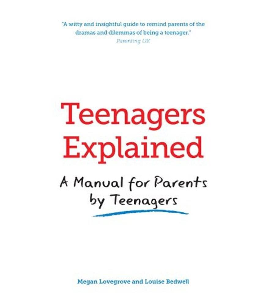     			Teenagers Explained
