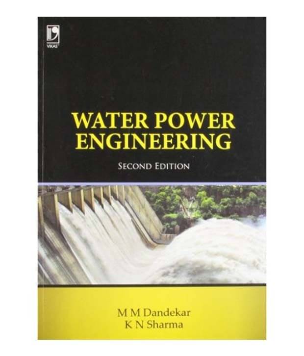 Water Power Engineering 2/e PB Water Power Engineering 2/e PB