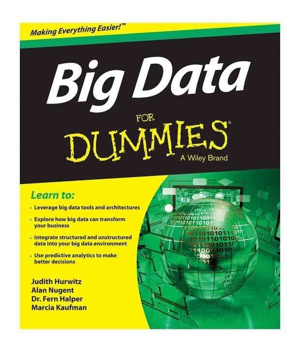     			Big Data for Dummies by JUDITH HURWITZ ALAN NUGENT DR. FERN HALPER MARCIA KAUFMAN-English-Wiley Indi