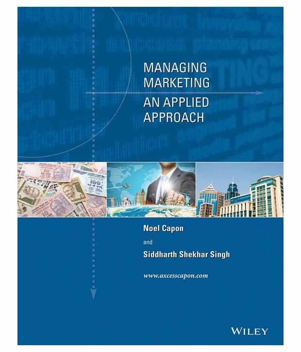     			Managing Marketing : An Applied Approach And The Marketing Toolkit (Pb)