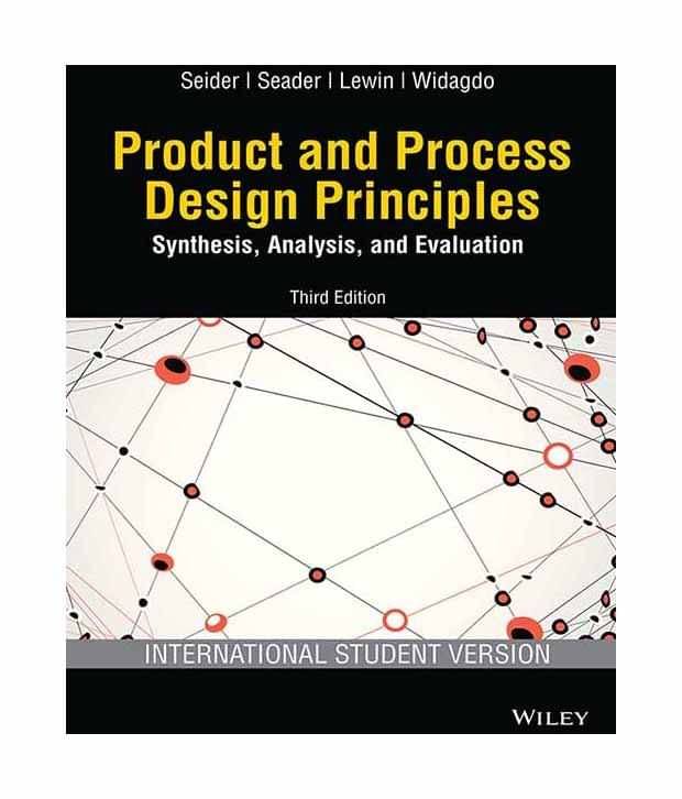 Product And Process Design Principles : Synthesis Analysis And Evaluation (Paperback) Product And Process Design Principles : Synthesis Analysis And Evaluation (Paperback)
