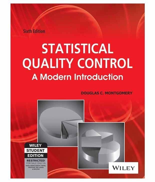 Statistical Quality Control Statistical Quality Control