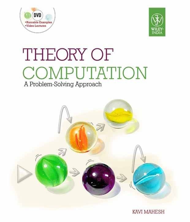 Theory Of Computation: A Problem-Solving Approach Theory Of Computation: A Problem-Solving Approach