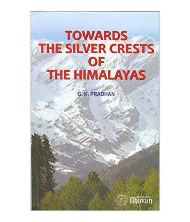 Towards the Silver Crests of Himalayas (Paperback) English Towards the Silver Crests of Himalayas (Paperback) English
