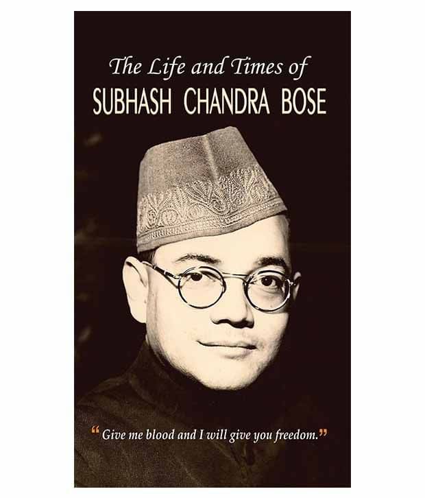 The Life And Times Of Subhash Chandra Bose Hardback English     			The Life And Times Of Subhash Chandra Bose Hardback English