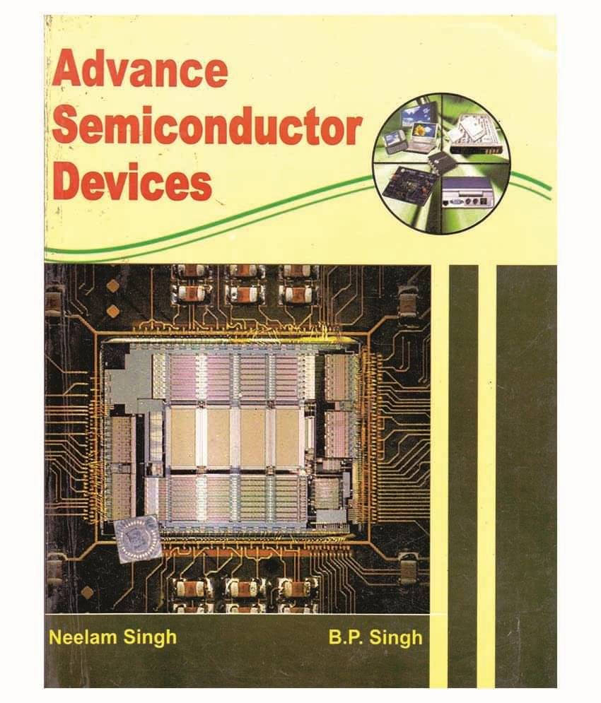 Advance Semiconductor Devices Paperback English Latest Edition Advance Semiconductor Devices Paperback English Latest Edition