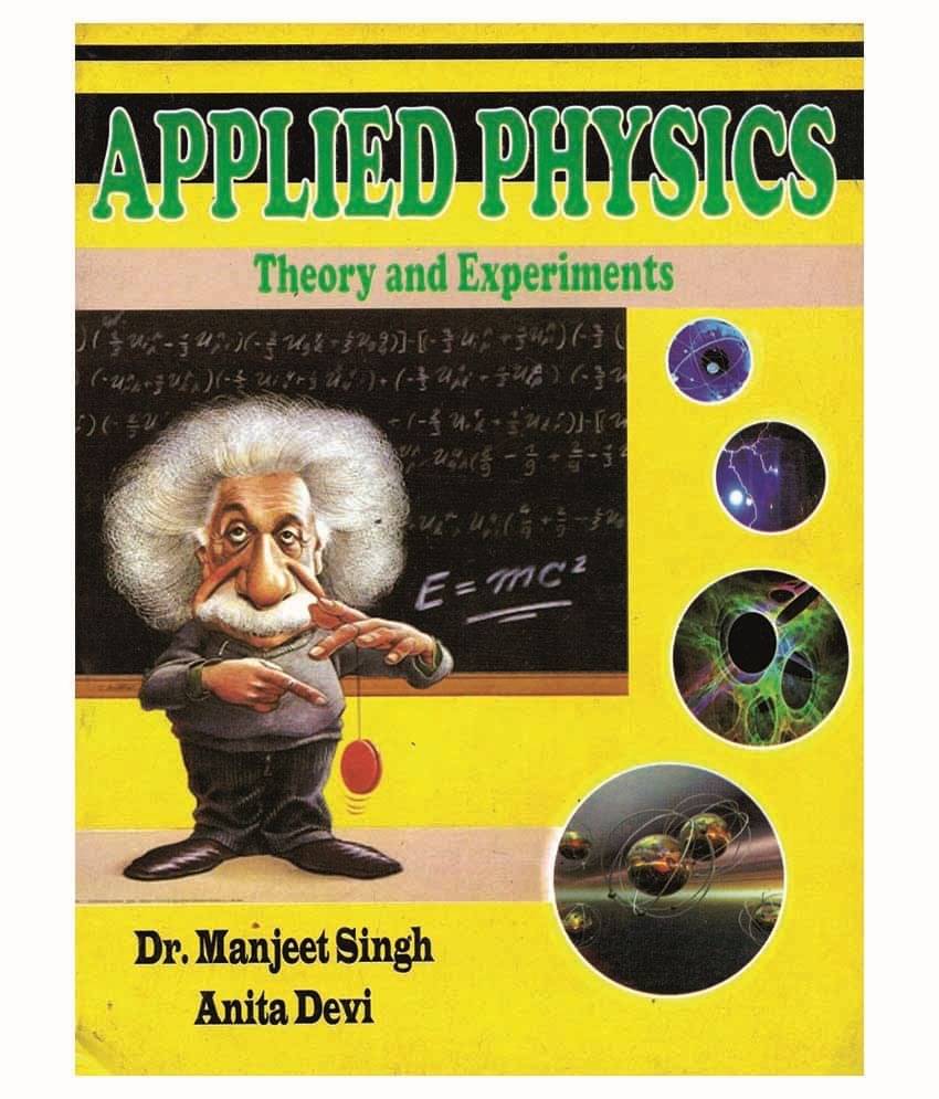 Applied Physics Theory And Experiments Paperback English Latest Edition Applied Physics Theory And Experiments Paperback English Latest Edition