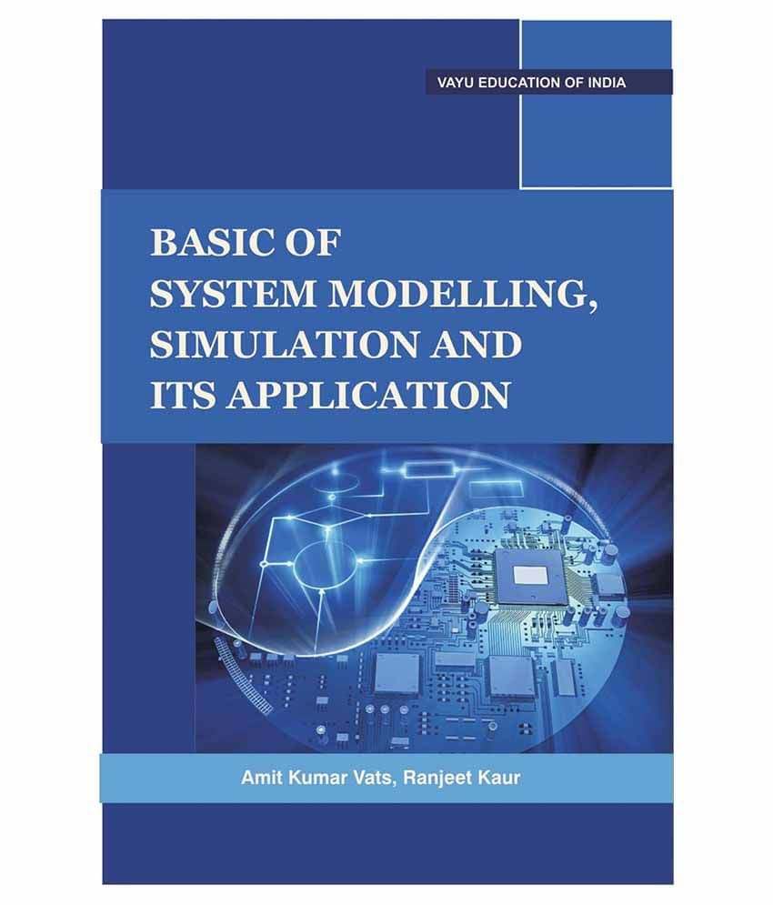 Basic Of System Modelling Simulation And Its Application Paperback English Latest Edition Basic Of System Modelling Simulation And Its Application Paperback English Latest Edition
