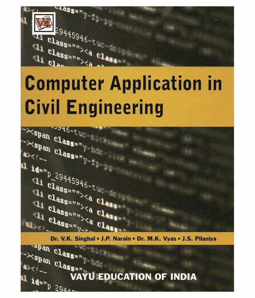 Computer Application In Civil Engineering Paperback English Latest Edition Computer Application In Civil Engineering Paperback English Latest Edition