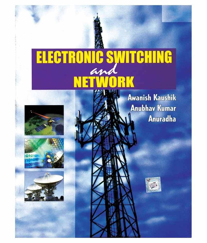 Electronic Switching And Network Paperback English Latest Edition Electronic Switching And Network Paperback English Latest Edition