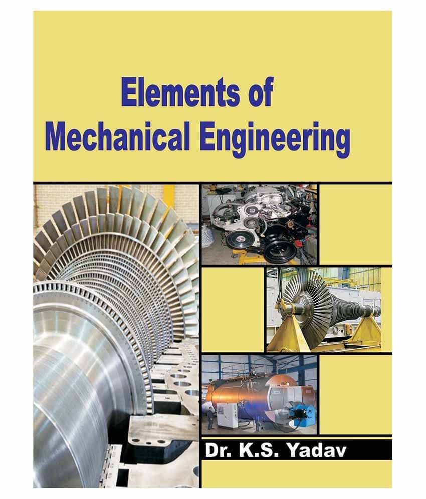 Elements Of Mechanical Engineering Paperback English Latest Edition Elements Of Mechanical Engineering Paperback English Latest Edition