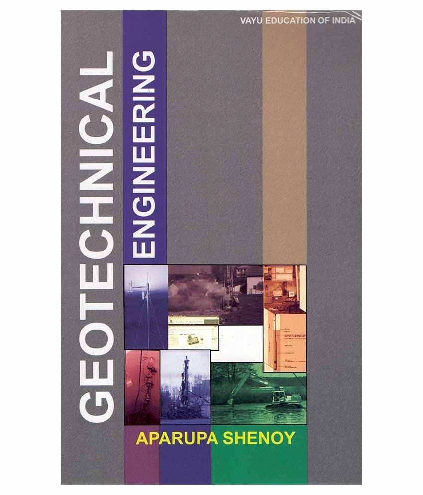 Geotechnical Engineering Paperback English Latest Edition Geotechnical Engineering Paperback English Latest Edition