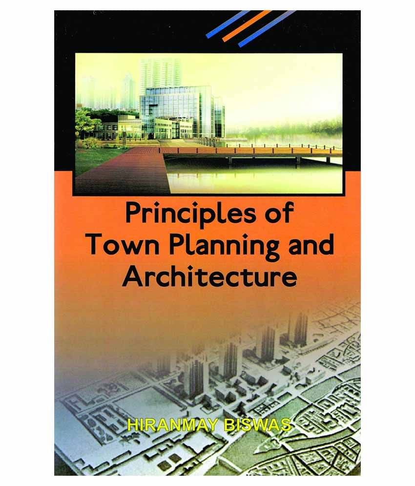 Principles Of Town Planning And Architecture Paperback English Latest Edition Principles Of Town Planning And Architecture Paperback English Latest Edition