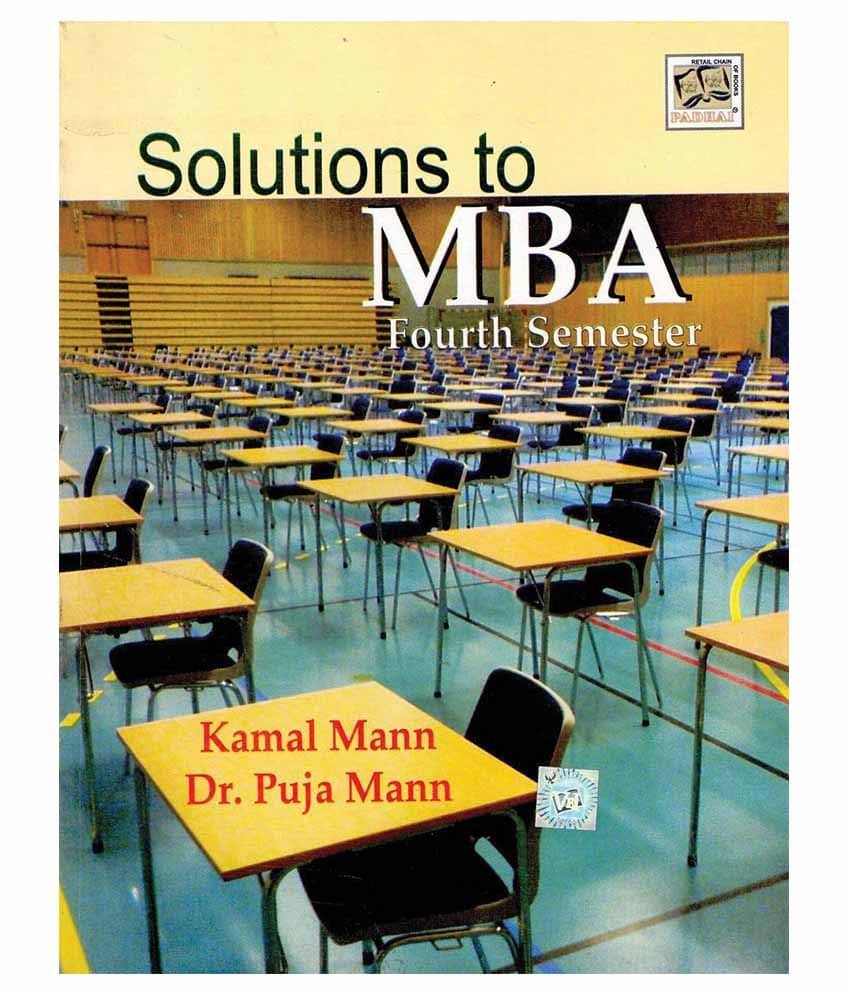 Solution To Mba Fourth Semester Paperback English Latest Edition Solution To Mba Fourth Semester Paperback English Latest Edition