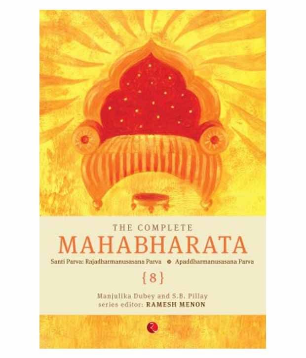 The Complete Mahabharata (volume 8) santi Parva: Rajadharmanusasana Parva | Apaddharmanusasana Parva Paperback English The Complete Mahabharata (volume 8) santi Parva: Rajadharmanusasana Parva | Apaddharmanusasana Parva Paperback English