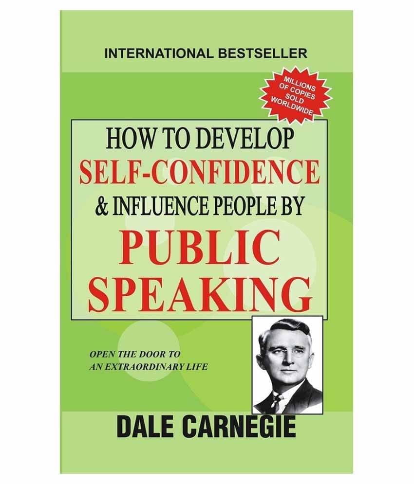 How To Develop Self-confidence & Infeluence People By Public Speaking Paperback English 1st Edition How To Develop Self-confidence & Infeluence People By Public Speaking Paperback English 1st Edition