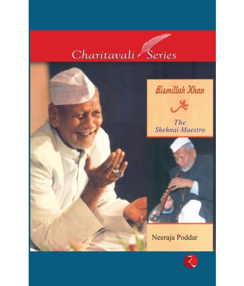     			Bismillah Khan: The Shehnai Maestro