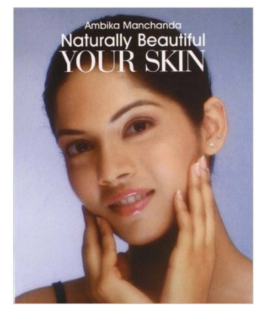 Naturally Beautiful Your Skin