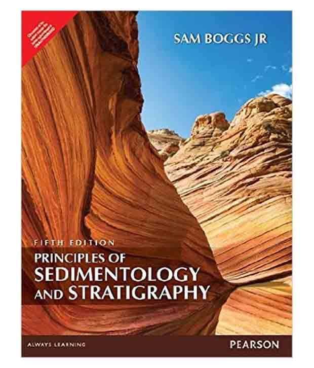 Principles Of Sedimentology And Stratigraphy, 5/E Principles Of Sedimentology And Stratigraphy, 5/E