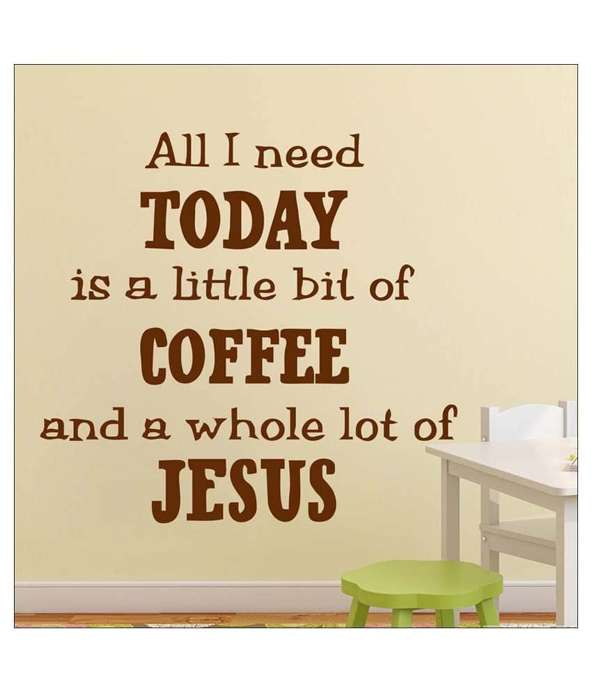 Decor Villa All I Need Today PVC Wall Stickers