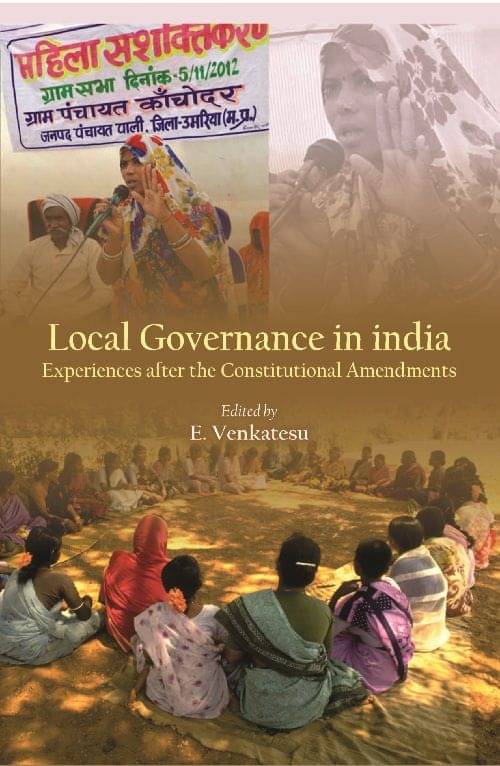     			Local Governance in India : Experiences after the Constitutional Amendments