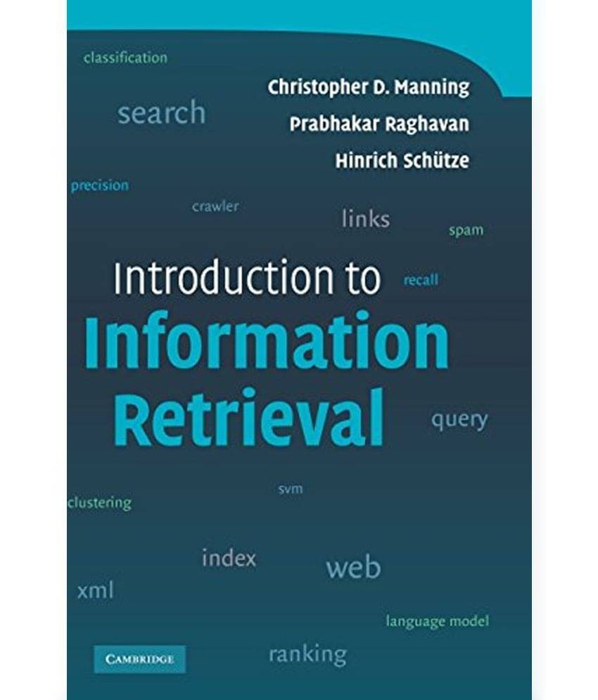 Introduction To Information Retrieval South Asian Edition Introduction To Information Retrieval South Asian Edition