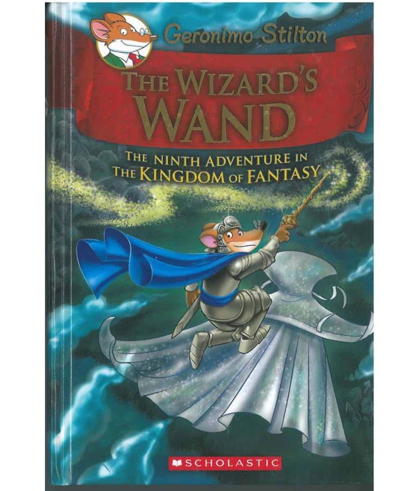     			Geronimo Stilton The Kingdom Of Fantasy#09 The Wizards Wand