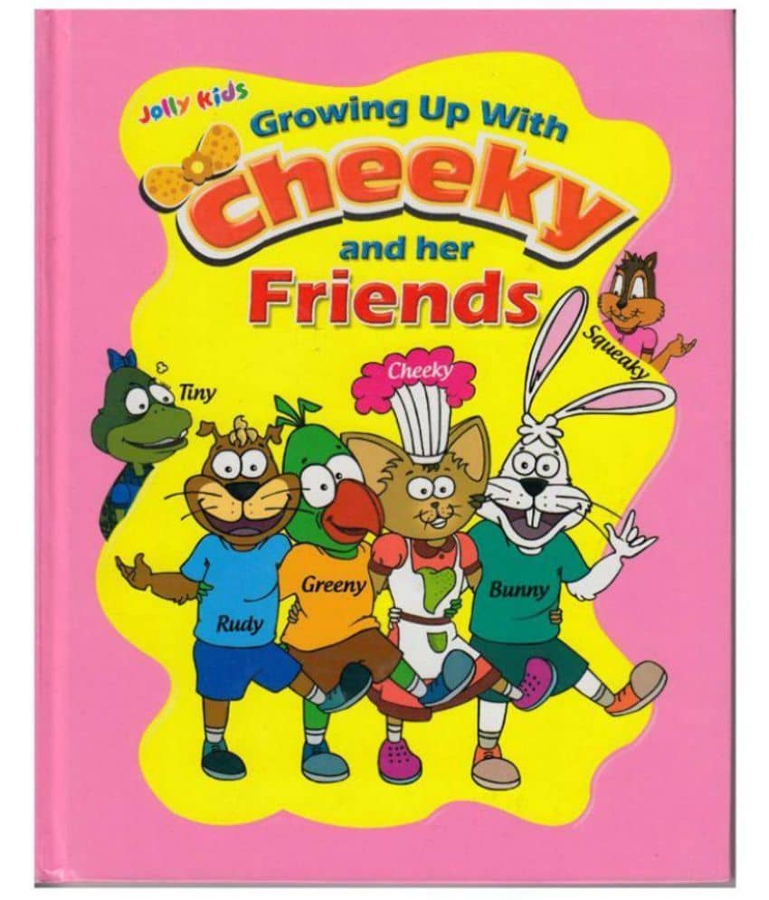 Cheeky and her Friends (Hardbound) Hardback English