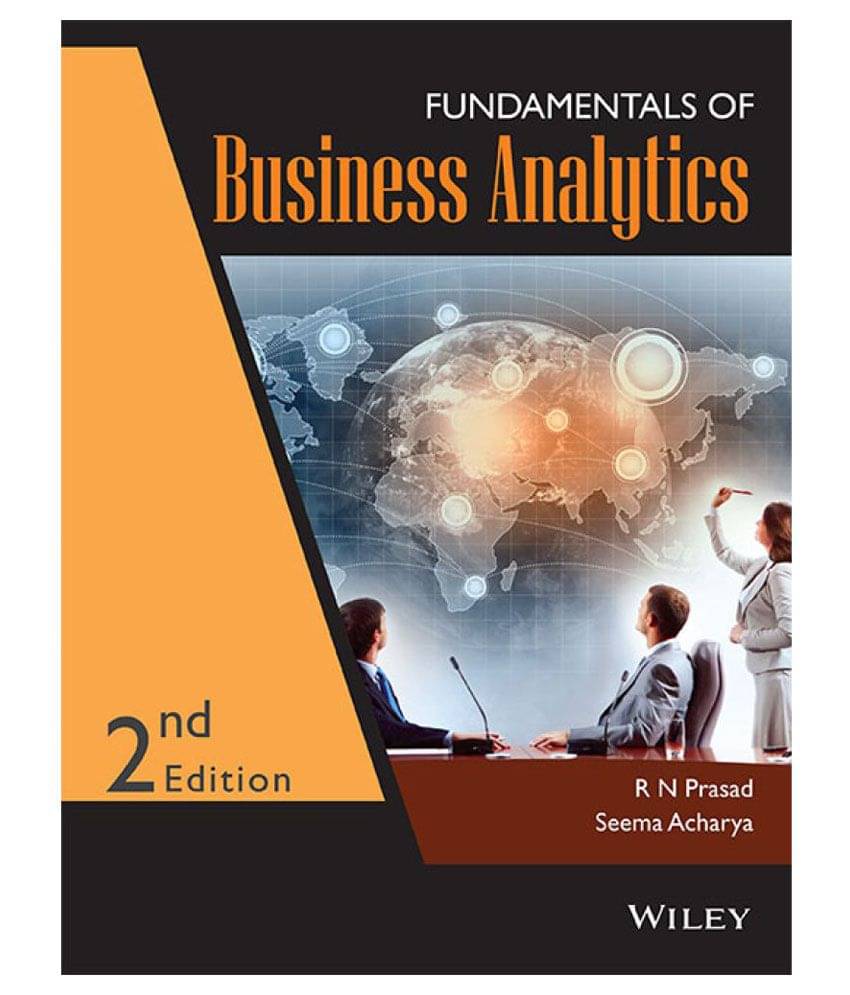     			Fundamentals of Business Analytics, 2ed