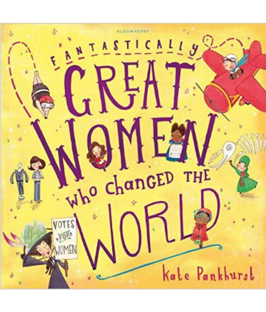     			Fantastically Great Women Who Changed the World