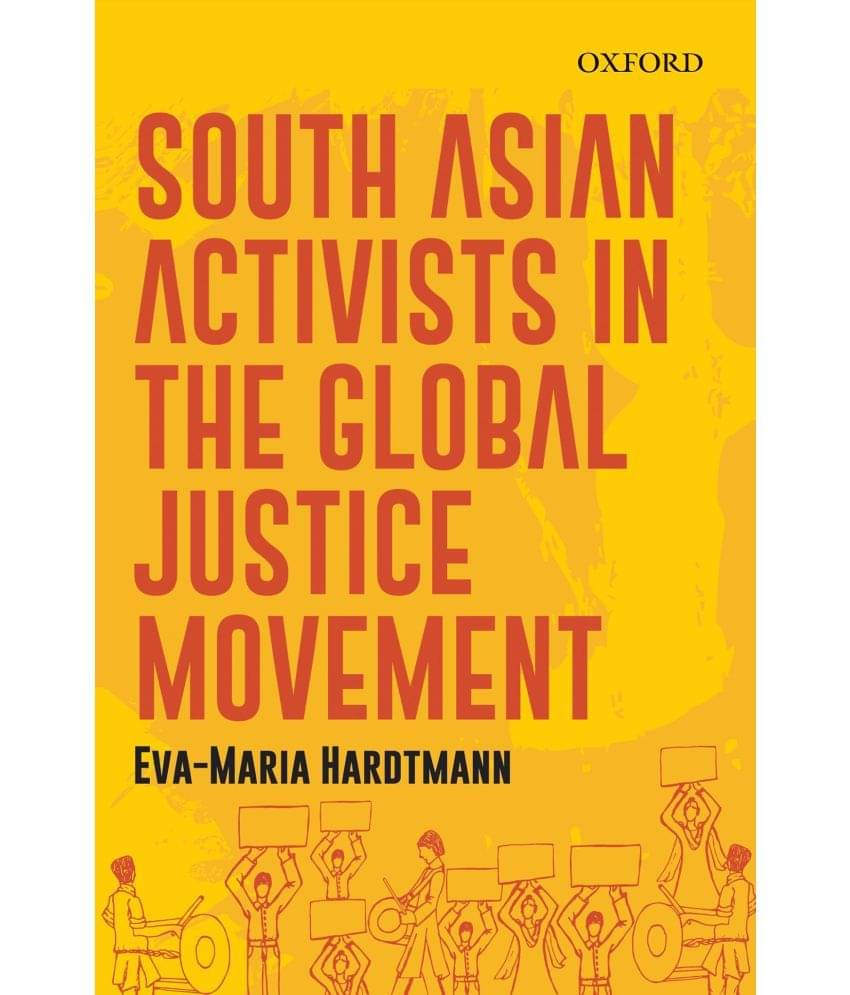South Asian Activists in the Global Justice Movement South Asian Activists in the Global Justice Movement