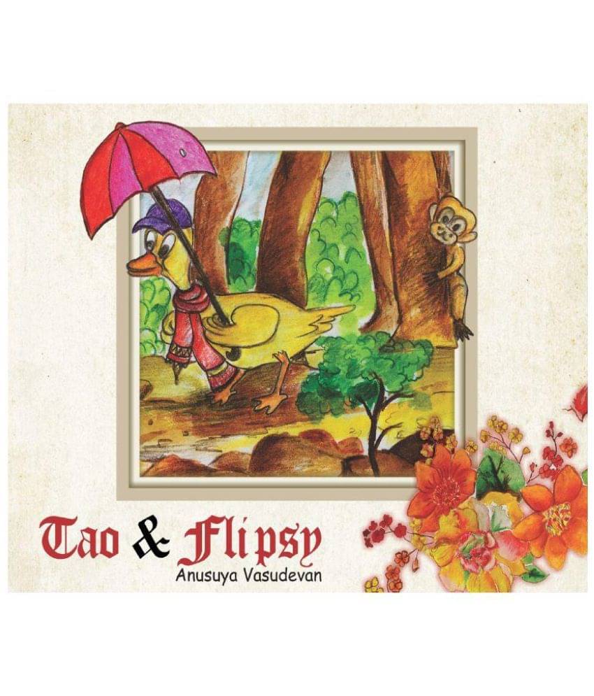     			âTao & Flipsyâ by Anusuya Vasudevan