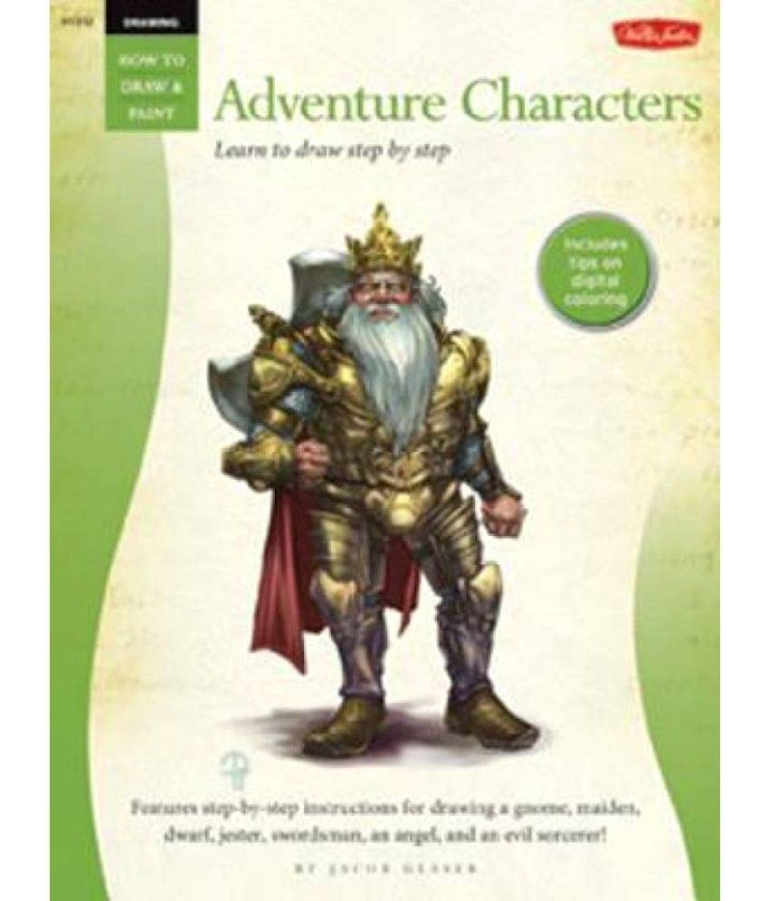 Adventure Characters Learn To Draw Step By Step Paperback English Adventure Characters Learn To Draw Step By Step Paperback English