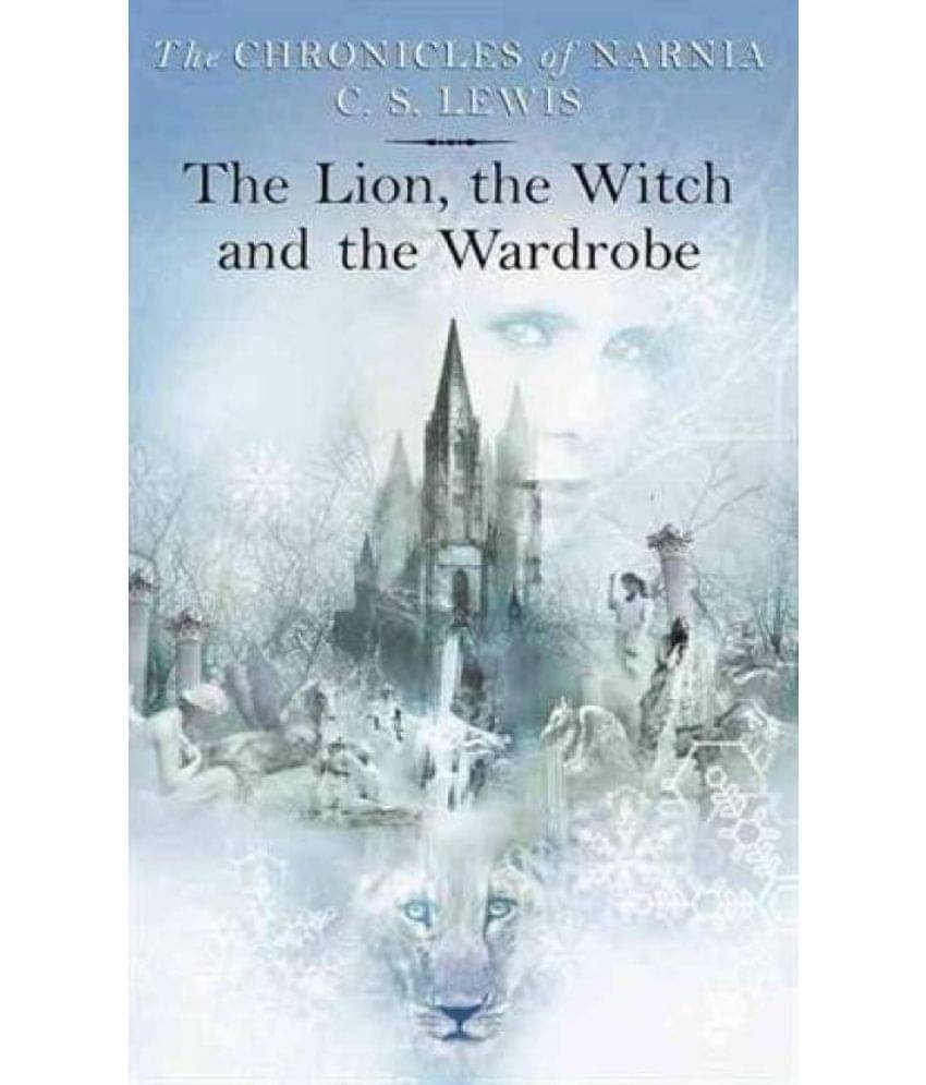 The Lion the Witch and the Wardrobe (The Chronicles of Narnia Book 2) The Lion the Witch and the Wardrobe (The Chronicles of Narnia Book 2)