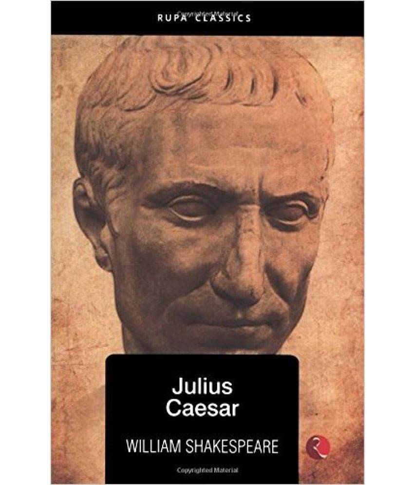     			William Shakespeare : Julius Caesar