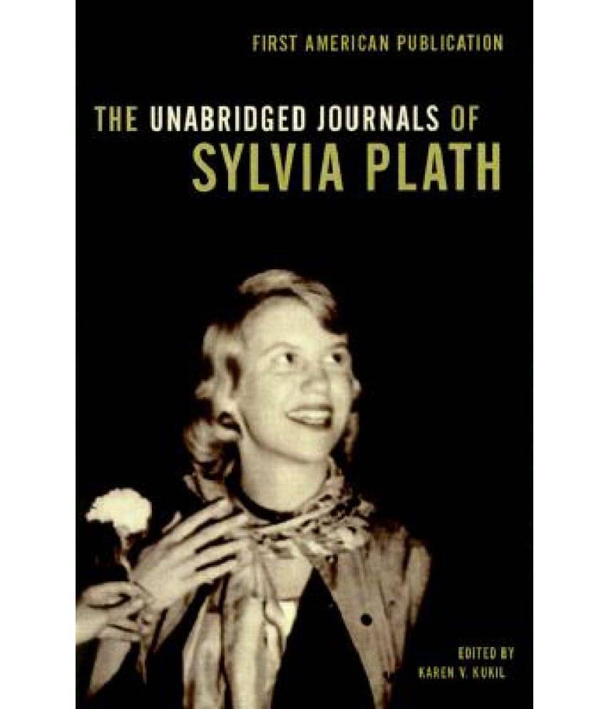     			The Unabridged Journals of Sylvia Plath