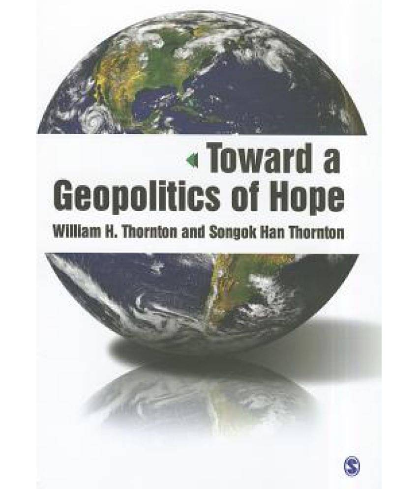     			Toward a Geopolitics of Hope
