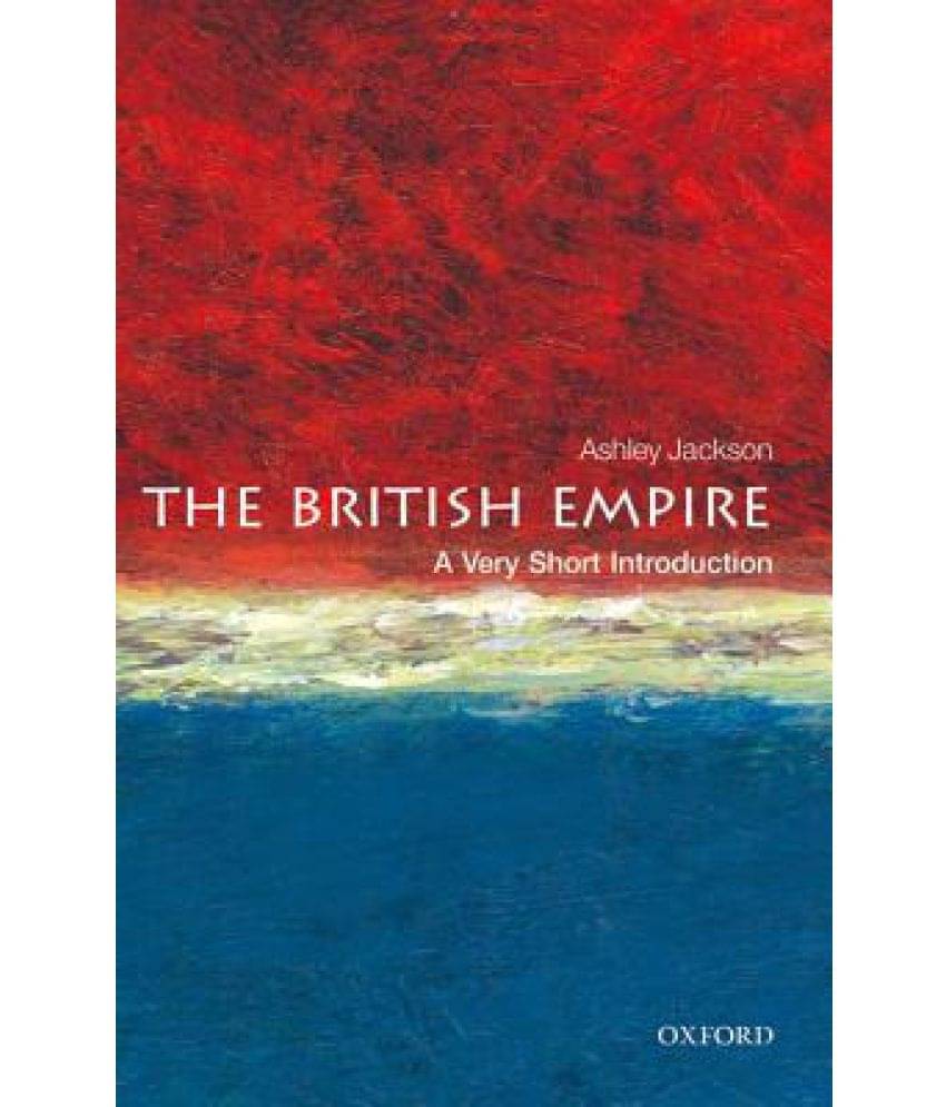 The British Empire: A Very Short Introduction     			The British Empire: A Very Short Introduction