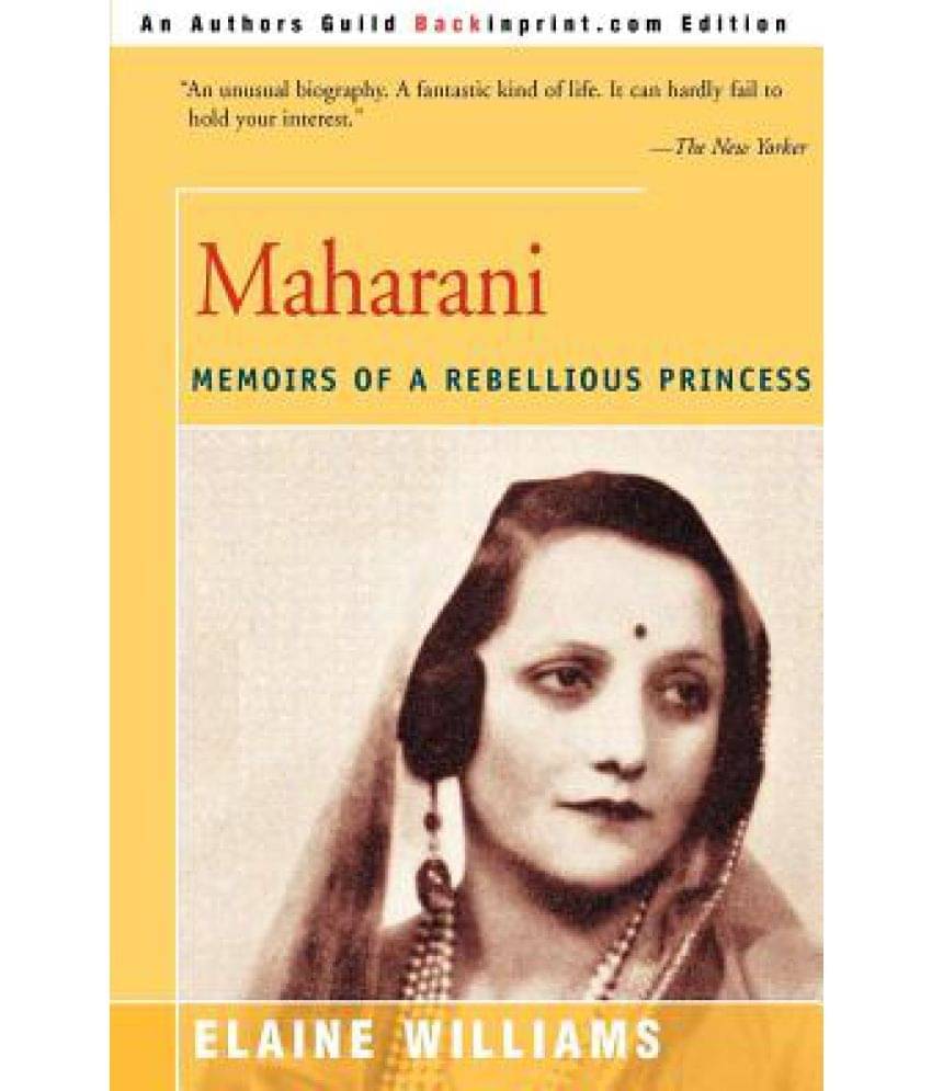     			Maharani: Memoirs of a Rebellious Princess