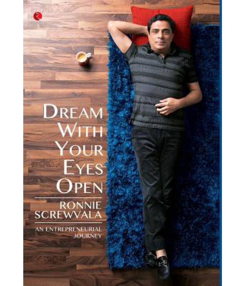 Dream with Your Eyes Open: An Entrepreneurial Journey Dream with Your Eyes Open: An Entrepreneurial Journey