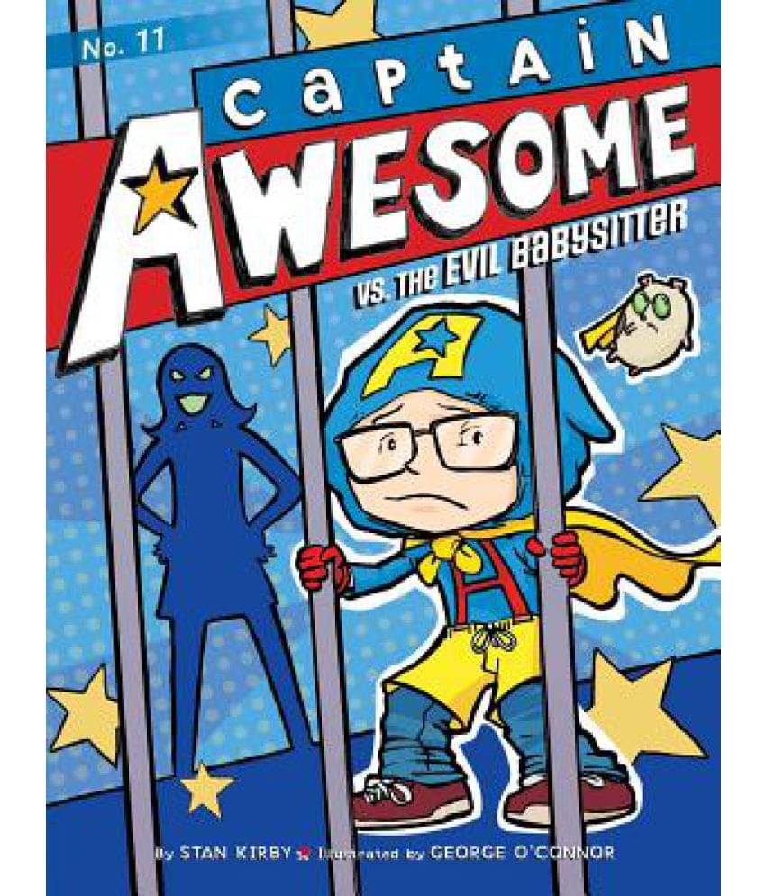    			Captain Awesome vs. the Evil Babysitter