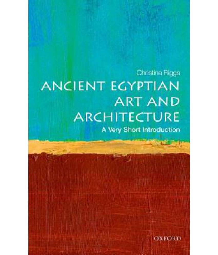     			Ancient Egyptian Art and Architecture: A Very Short Introduction