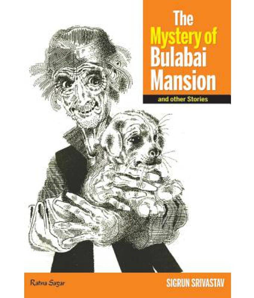 The Mystery of Bulabai Mansion     			The Mystery of Bulabai Mansion