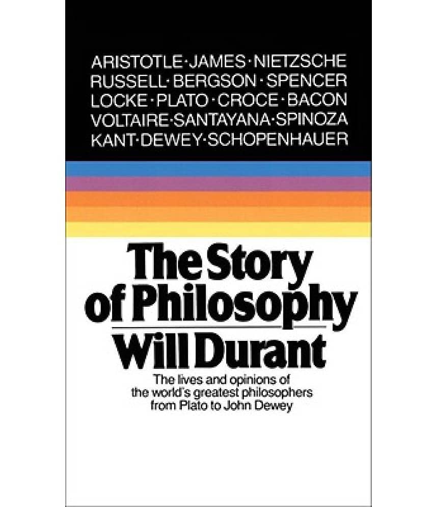 The Story of Philosophy: The Lives and Opinions of the Greater Philosophers - Stationery | Buy online on ZillyBuy