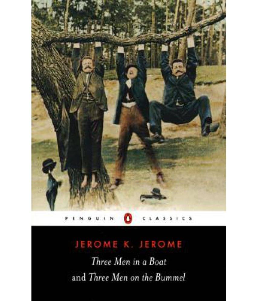    			Three Men in a Boat & Three Men on the Bummel